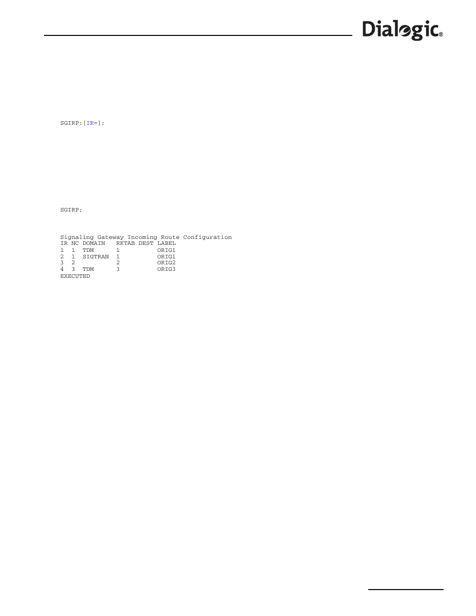 8 sgirp, 8 sgirp – signaling gateway incoming route print, Sgirp | Signaling gateway incoming route print | Dialogic SS7G2X User Manual | Page 111 / 170