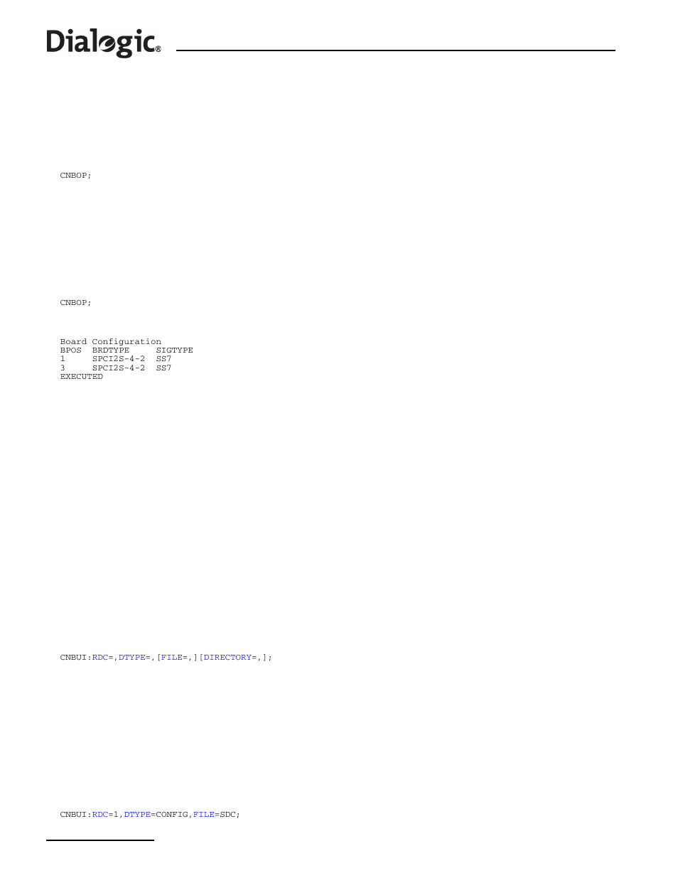 3 cnbop, 4 cnbui, Cnbop – configuration board print | Cnbui – configuration back up initiate, Cnbui, Command, Cnbop, Configuration board print, Configuration back up initiate | Dialogic SS7G2X User Manual | Page 50 / 170