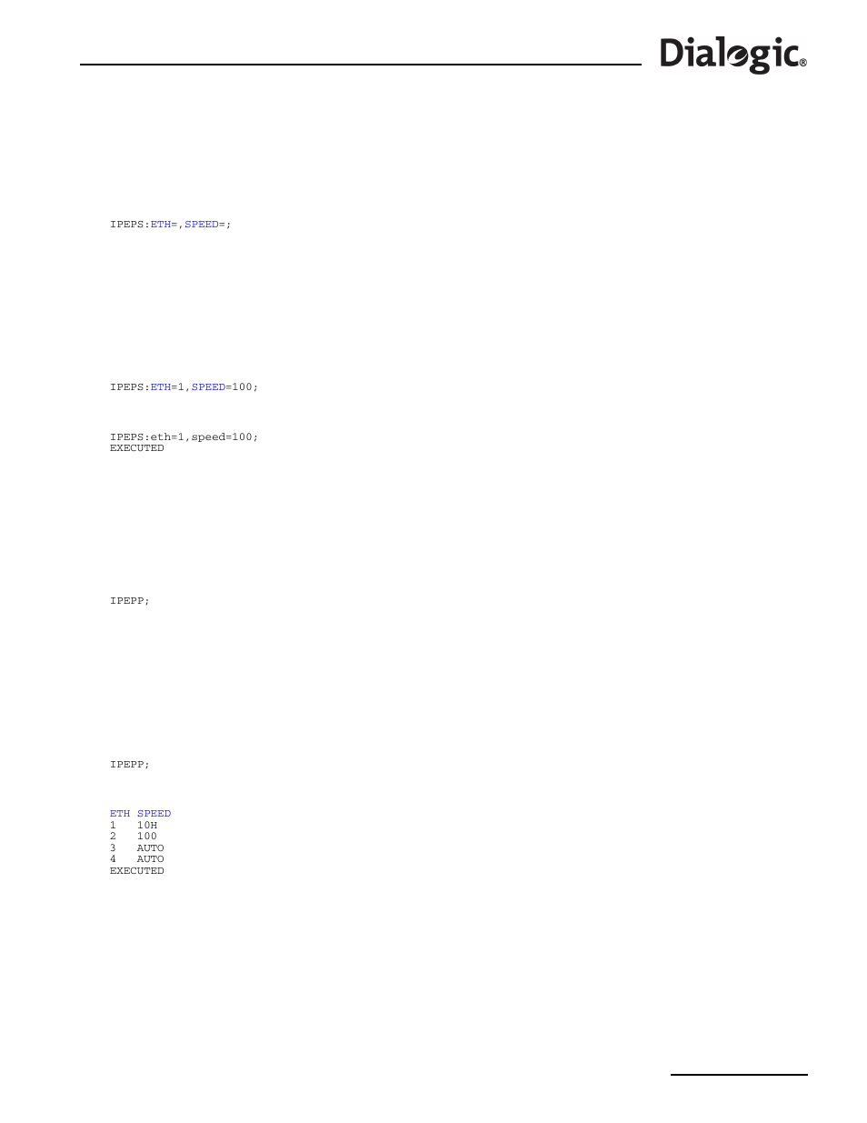 1 ipeps, 2 ipepp, Ipeps – set ethernet port speed | Ipepp – display ethernet port speed, Ipeps, Set ethernet port speed, Ipepp, Display ethernet port speed | Dialogic SS7G2X User Manual | Page 77 / 170