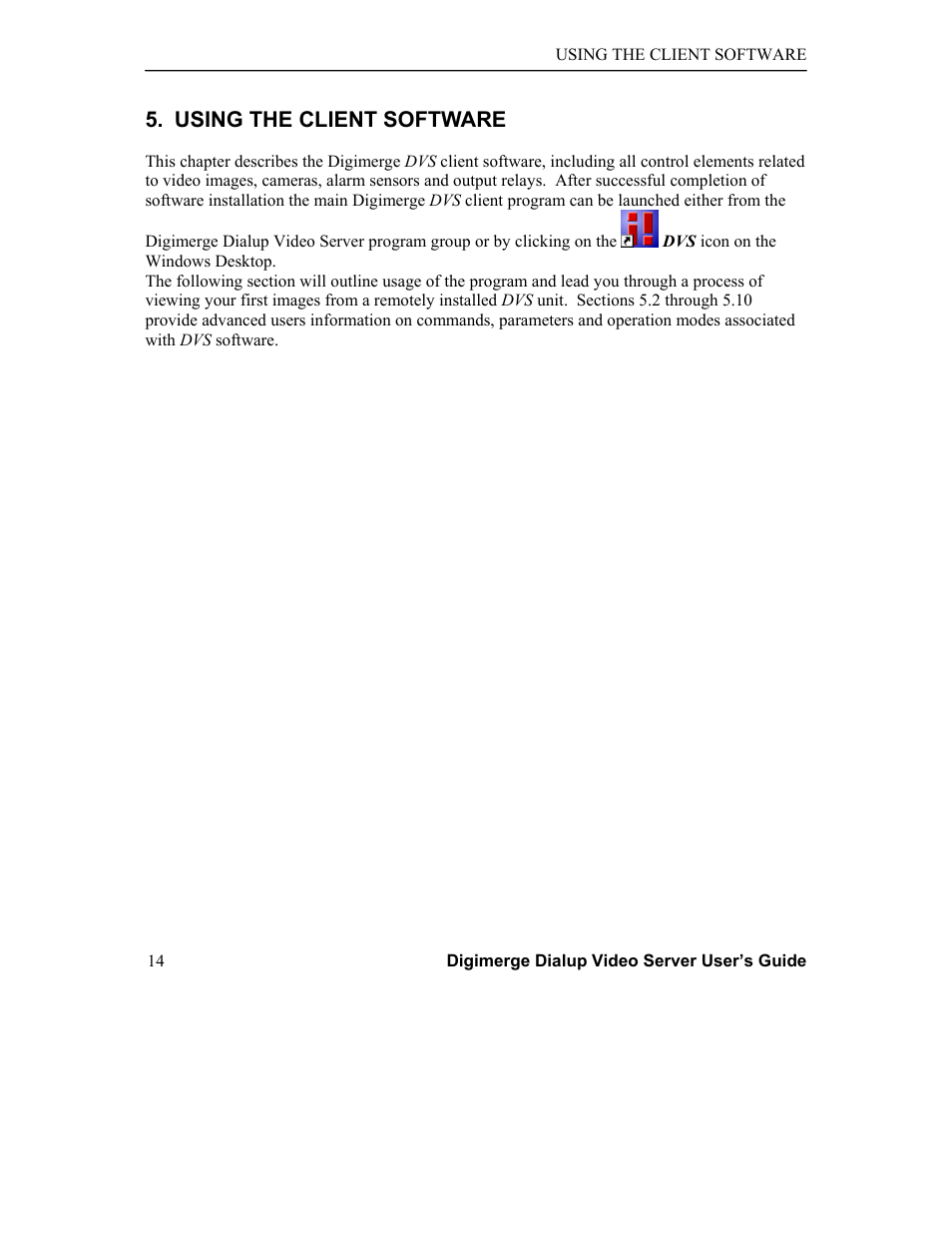 Using the client software | Digimerge DGRT400 User Manual | Page 14 / 37