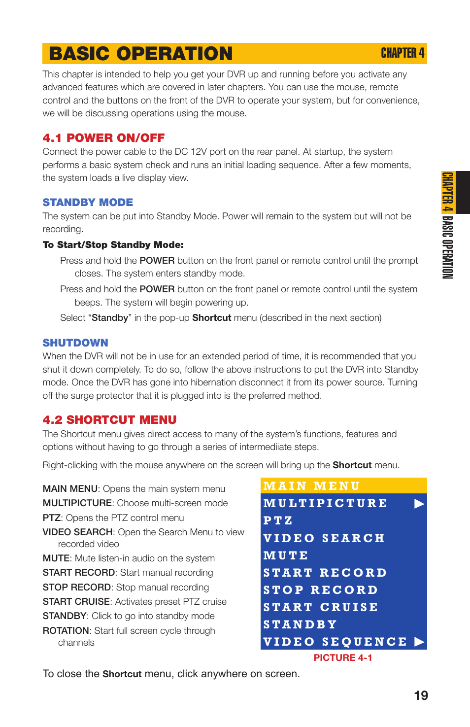 2 shortcut menu, 1 power on/off, Standby mode | Shutdown, Basic operation, Chapter 4 basic opera tion, Chapter 4 | Q-See QS408 User Manual | Page 19 / 85