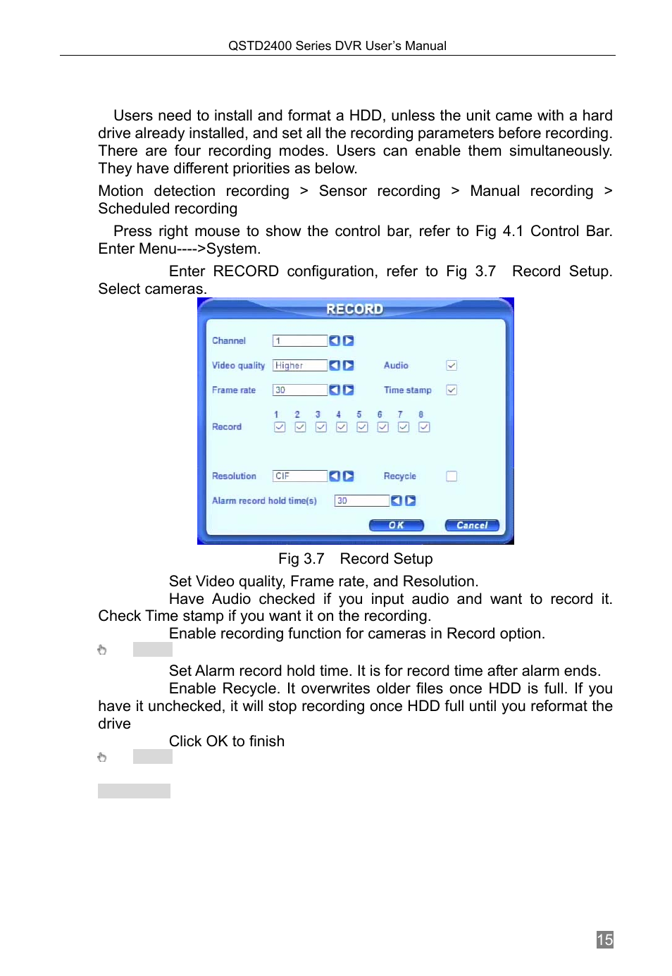 Recording, Record setup, Set video quality, frame rate, and resolution | Click ok to finish, 3 recording, 1 record setup | Q-See QSTD2408 User Manual | Page 19 / 76