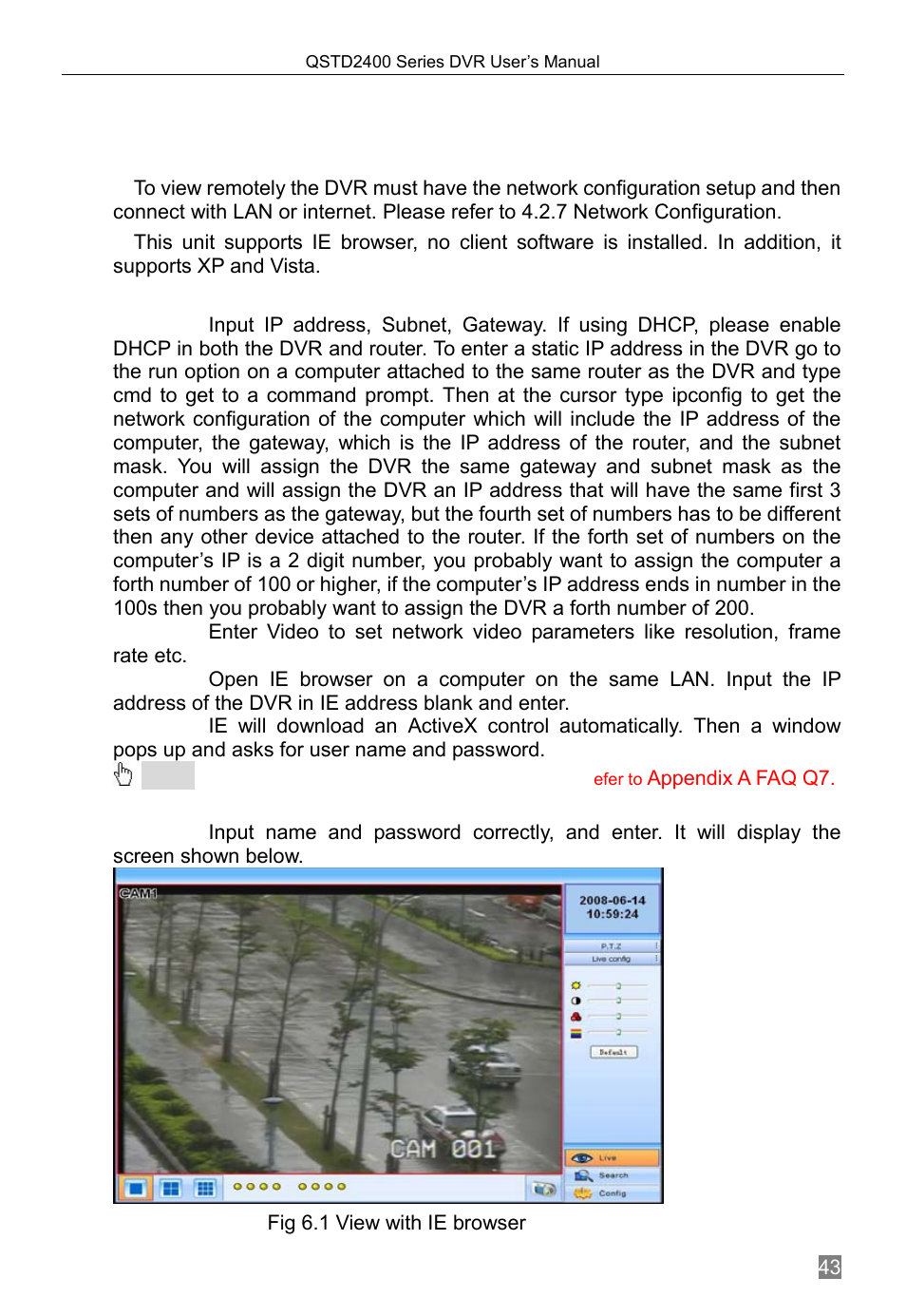 Remote surveillance, Accessing the dvr remotely, Accessing the dvr on lan (through a network) | Chapter 6, 1 accessing the dvr remotely, 1 accessing the dvr on lan (through a network), Chapter remote surveillance 6 | Q-See QSTD2408 User Manual | Page 47 / 76