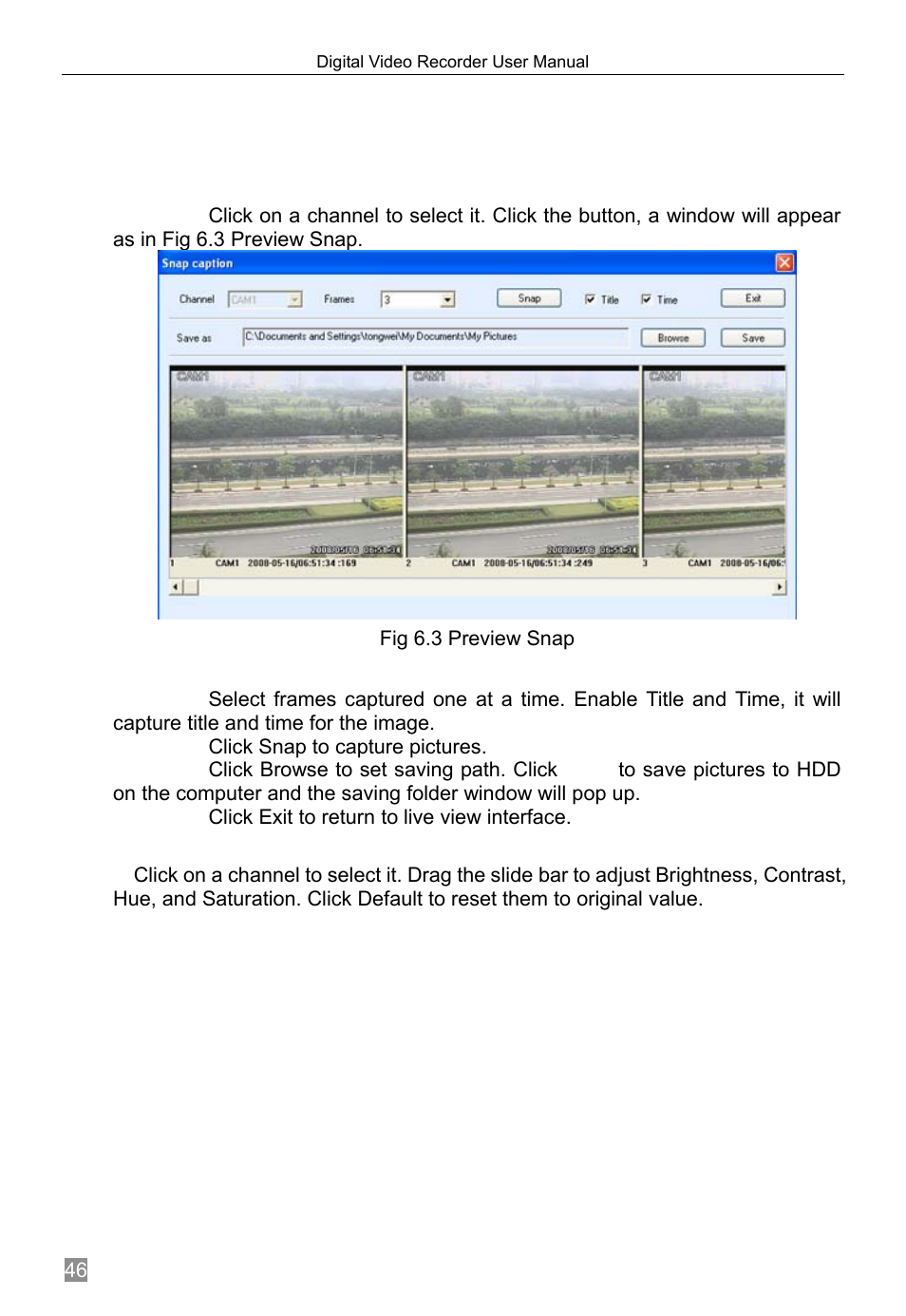 Click snap to capture pictures, Click exit to return to live view interface, Snap pictures | Color adjustment | Q-See QSTD2408 User Manual | Page 50 / 76