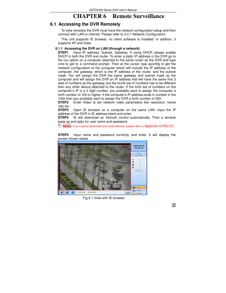 Chapter 6 remote surveillance, 1 accessing the dvr remotely | Q-See QSTD2408 User Manual | Page 47 / 75