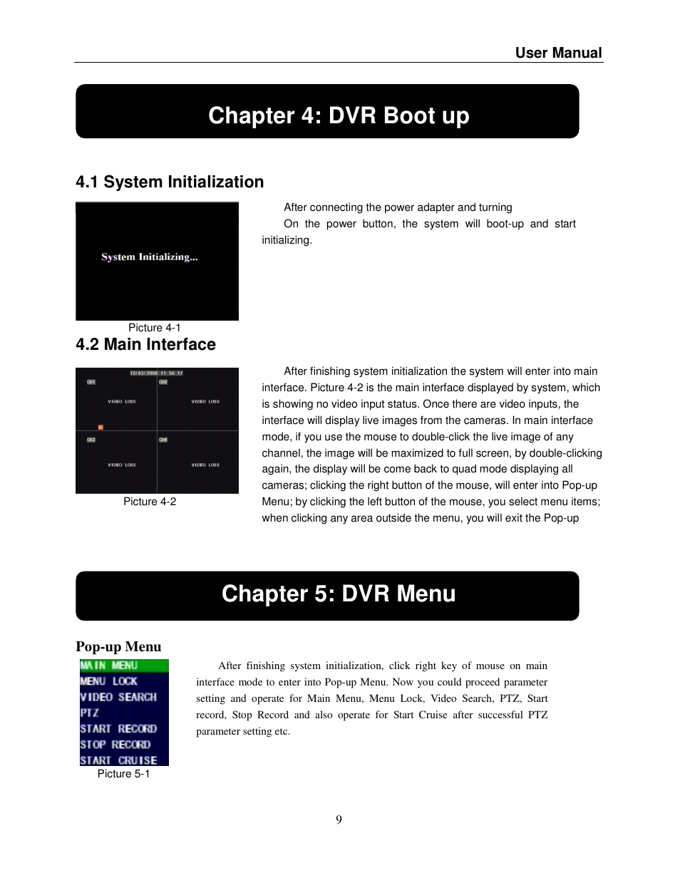 Chapter 4: dvr boot up, Chapter 5: dvr menu, 1 system initialization | 2 main interface | Q-See QSDR008RTC User Manual | Page 13 / 47