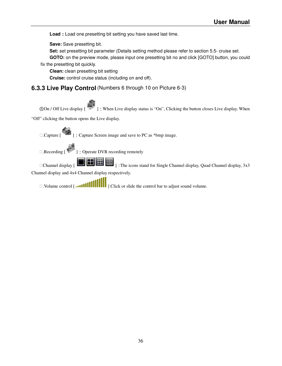 User manual, 3 live play control | Q-See QSDR008RTC User Manual | Page 40 / 47