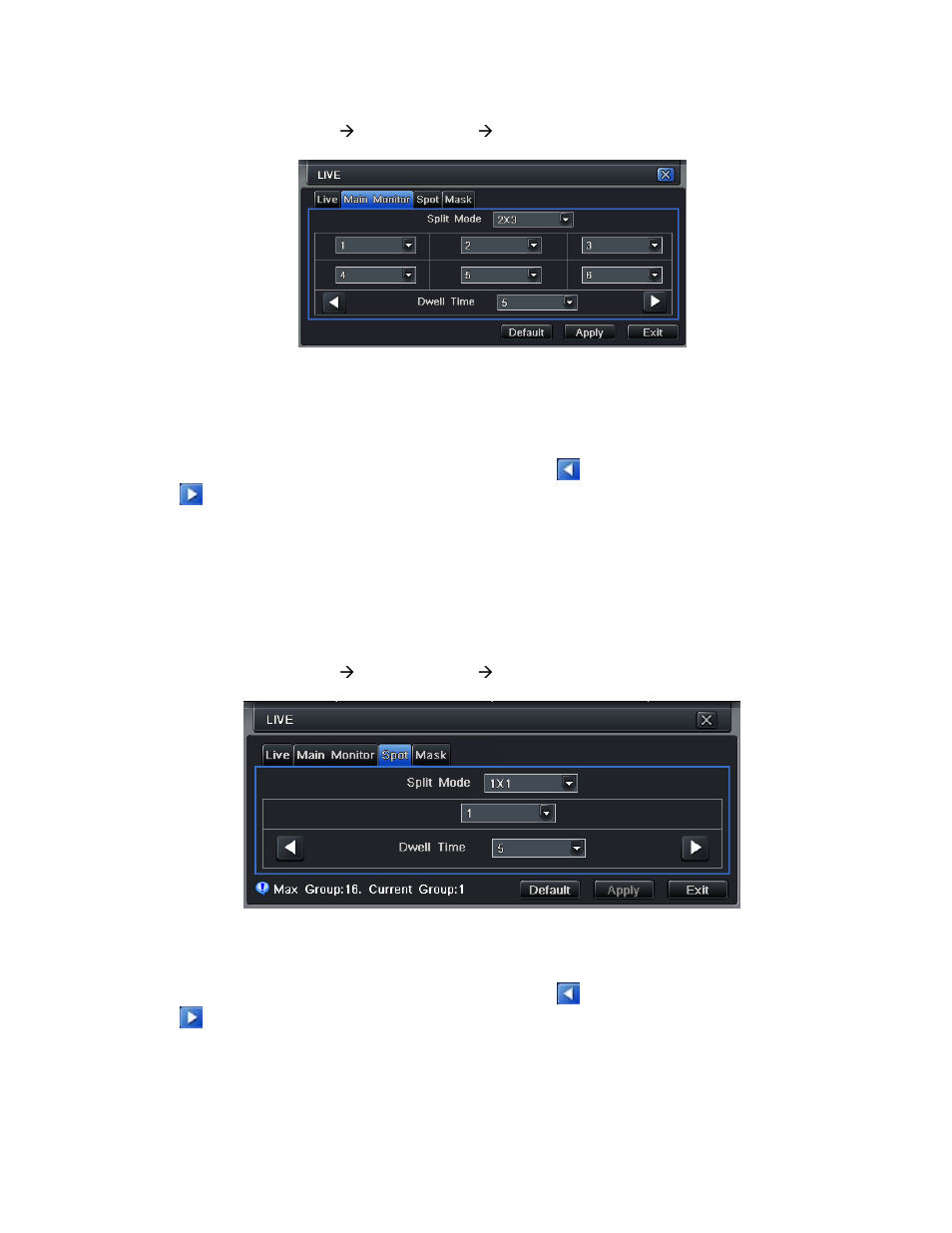 2 host monitor, 3 spot, Step 2: select split mode: 1×1 and channel | Q-See QT528 User Manual | Page 20 / 98