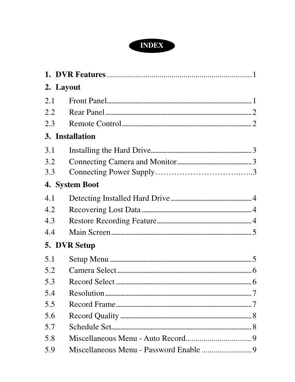 Dvr features 2. layout 2.1, Front panel, Rear panel | Remote control, Installation 3.1, Installing the hard drive, Connecting camera and monitor, Detecting installed hard drive, Recovering lost data, Restore recording feature | Q-See QSD004 User Manual | Page 2 / 22