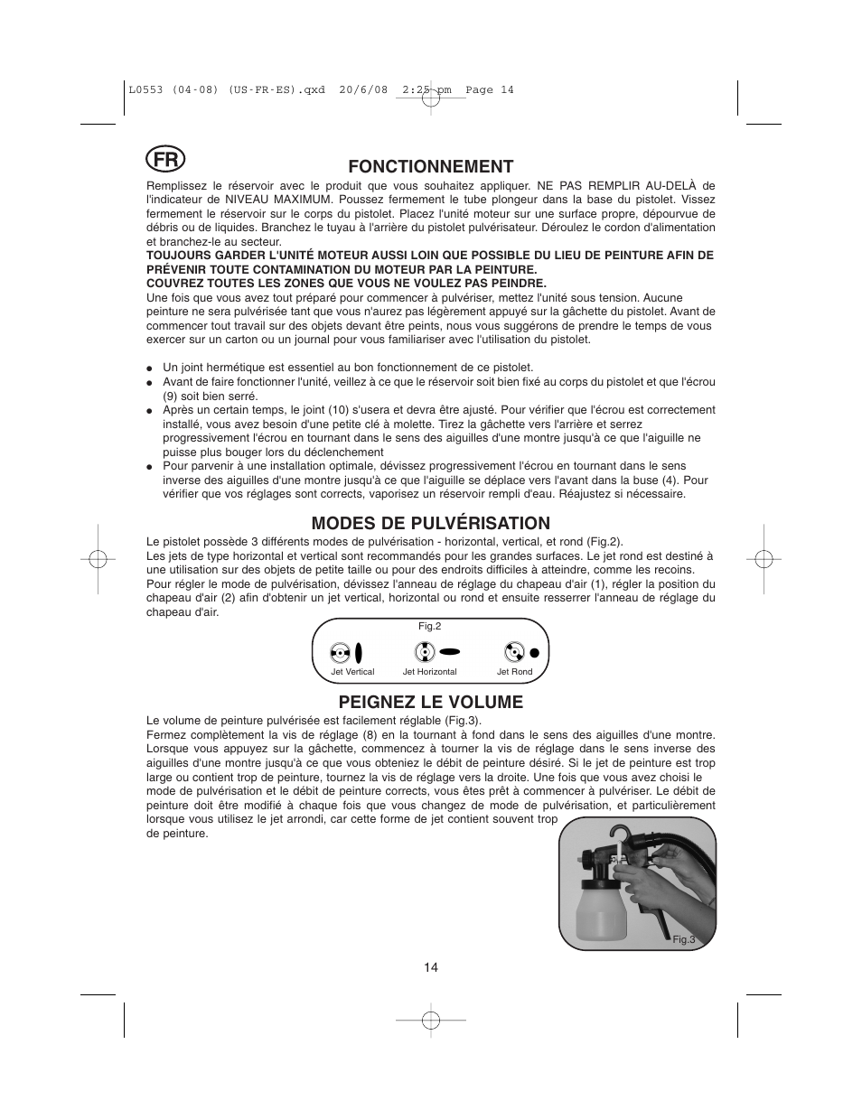 Fonctionnement, Modes de pulvérisation, Peignez le volume | Earlex L0553 User Manual | Page 14 / 24