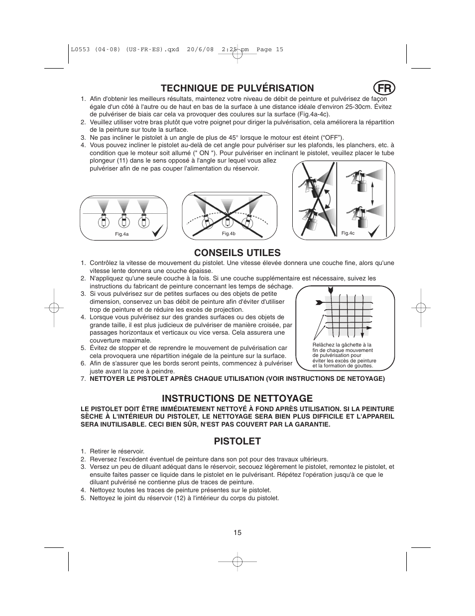 Conseils utiles, Technique de pulvérisation, Instructions de nettoyage | Pistolet | Earlex L0553 User Manual | Page 15 / 24