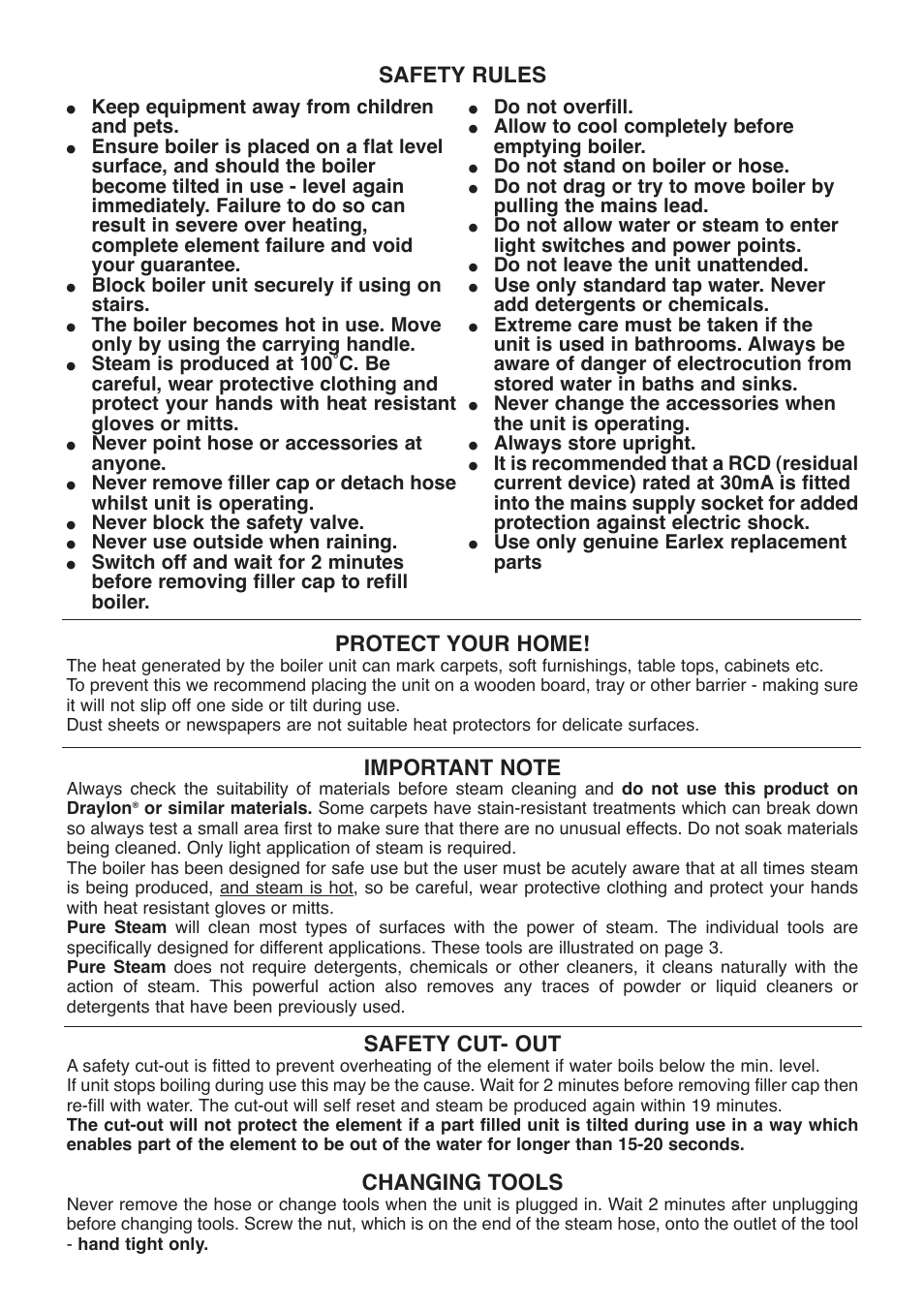 Safety cut- out, Changing tools, Protect your home | Keep equipment away from children and pets, Block boiler unit securely if using on stairs, Never point hose or accessories at anyone, Never block the safety valve, Never use outside when raining, Do not overfill, Allow to cool completely before emptying boiler | Earlex Pure Steam Cleaner User Manual | Page 2 / 8