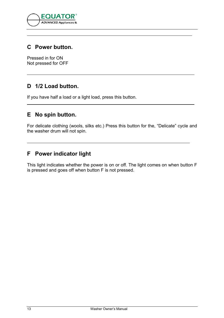 Cpower button, D1/2 load button, Eno spin button | Fpower indicator light, C power button, D 1/2 load button, E no spin button, F power indicator light | Equator EW 620 User Manual | Page 14 / 23