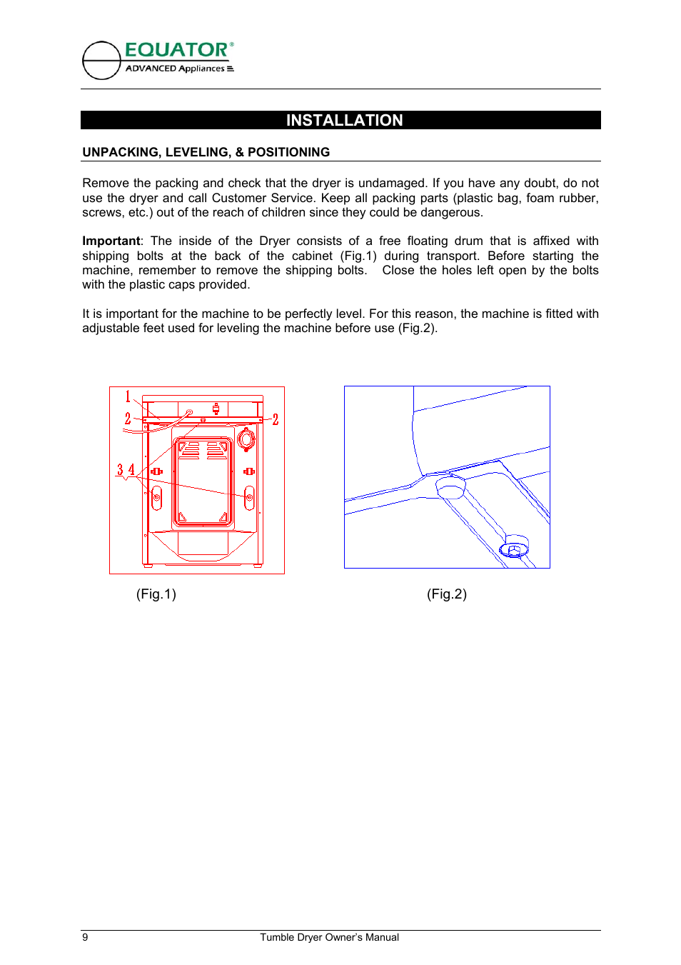 Unpacking, leveling, & positioning, Installation | Equator ED 620 User Manual | Page 10 / 18