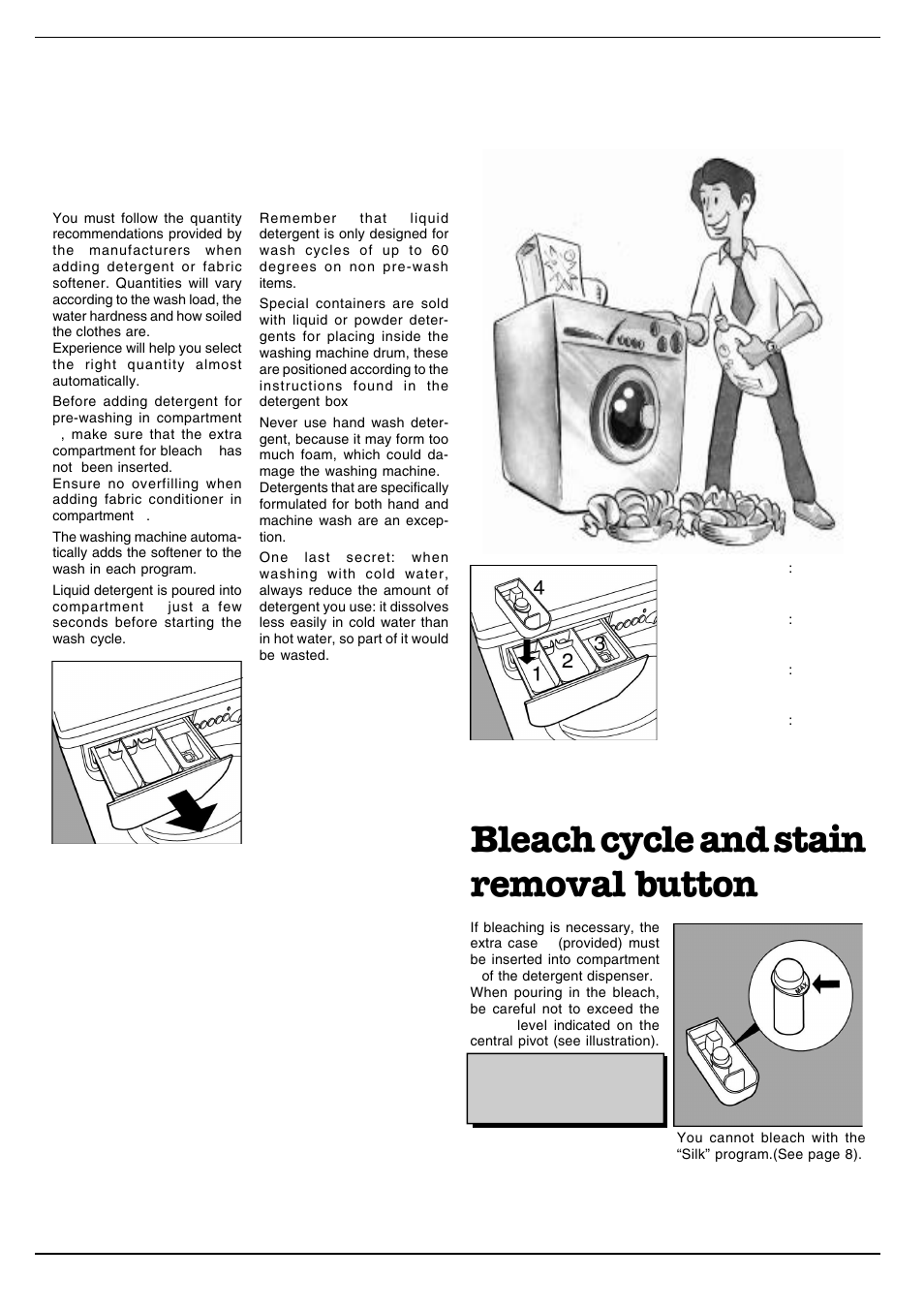 Useful tips about the detergent dispenser, Bleach cycle and stain removal button, It’s important for a good wash | Equator EZ2512CEE User Manual | Page 16 / 23