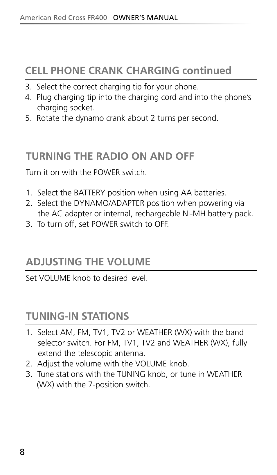 Turning the radio on and off, Adjusting the volume, Tuning-in stations | Cell phone crank charging continued | Eton AMERIACAN RED CROSS FR400 User Manual | Page 8 / 26