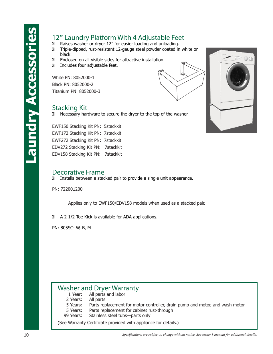 Laundry accessories, Washer and dryer warranty, 12 ” laundry platform with 4 adjustable feet | Stacking kit, Decorative frame | Eurotech Appliances EWF272EL User Manual | Page 10 / 36