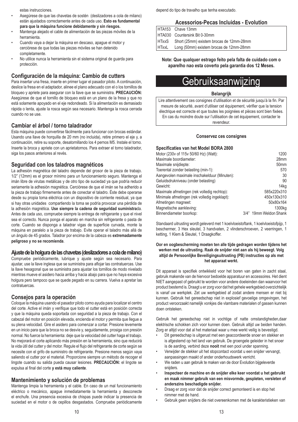 Gebruiksaanwijzing, Configuración de la máquina: cambio de cutters, Cambiar el árbol / torno taladrador | Seguridad con los taladros magnéticos, Consejos para la operación, Mantenimiento y solución de problemas, Acessorios-pecas incluidas - evolution | Evolution Technologies BORA 2800 User Manual | Page 14 / 21