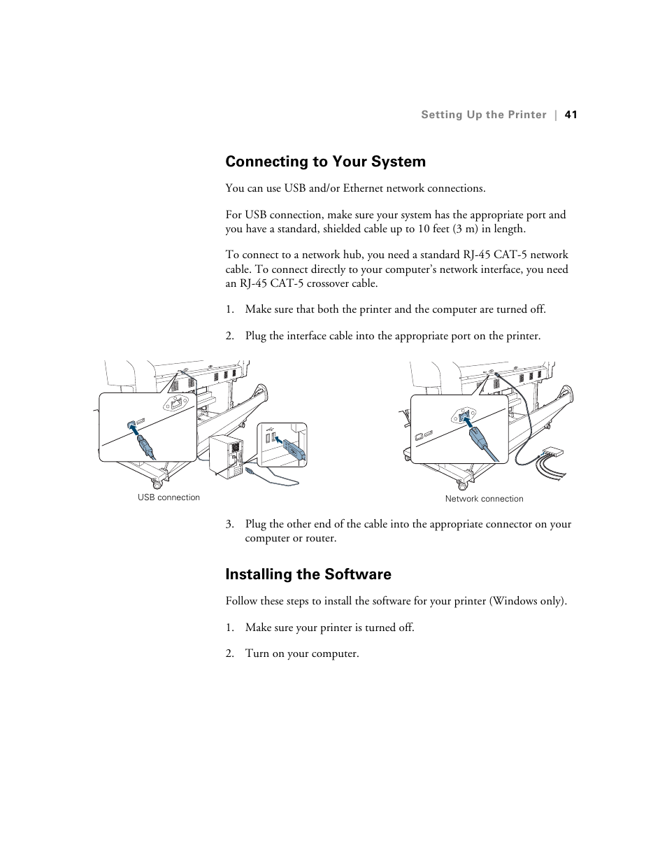 Connecting to your system, Installing the software, Connecting to your system installing the software | Connecting to your computer and a network, Installing the printer software | E-Tech STYLUS Pro WT7900 User Manual | Page 41 / 136