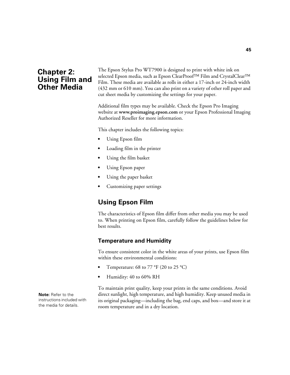 Chap 2-using film and other media, Using epson film, Temperature and humidity | 2 using film and other media, Chapter 2: using film and other media | E-Tech STYLUS Pro WT7900 User Manual | Page 45 / 136