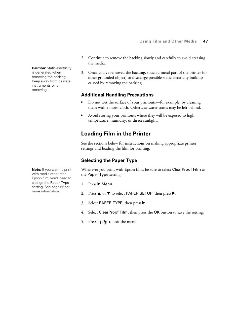 Additional handling precautions, Loading film in the printer, Selecting the paper type | E-Tech STYLUS Pro WT7900 User Manual | Page 47 / 136