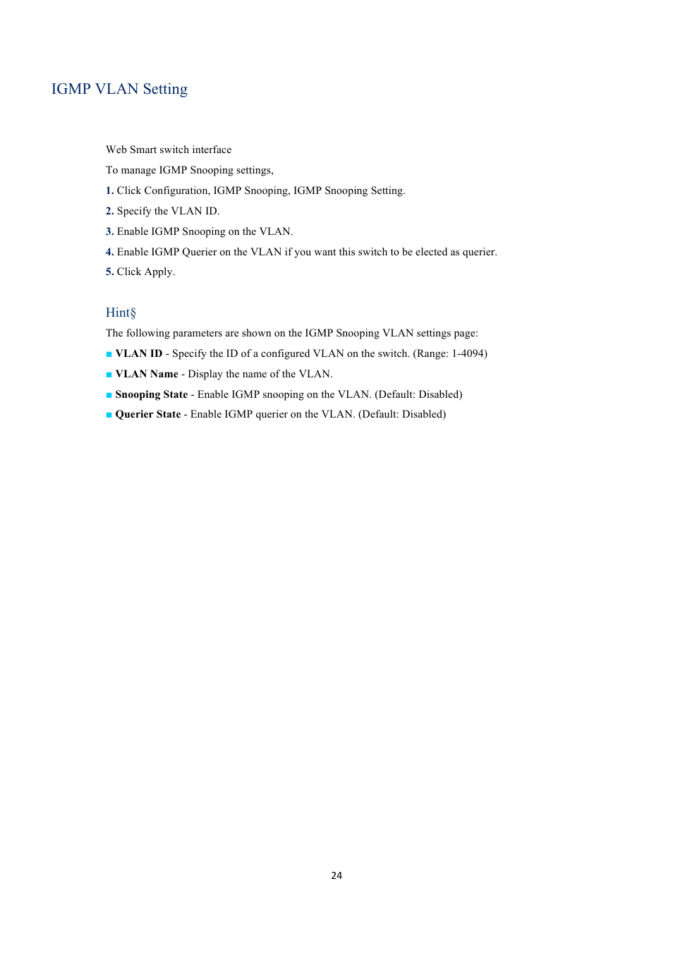 Igmp vlan setting, Hint | EverFocus GIGABIT MANAGED ETHERNET SWITCH ESM316T002R User Manual | Page 24 / 60