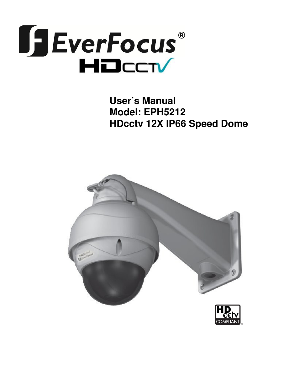 EverFocus HDCCTV 12X IP66 SPEED DOME EPH5212 User Manual | 37 pages