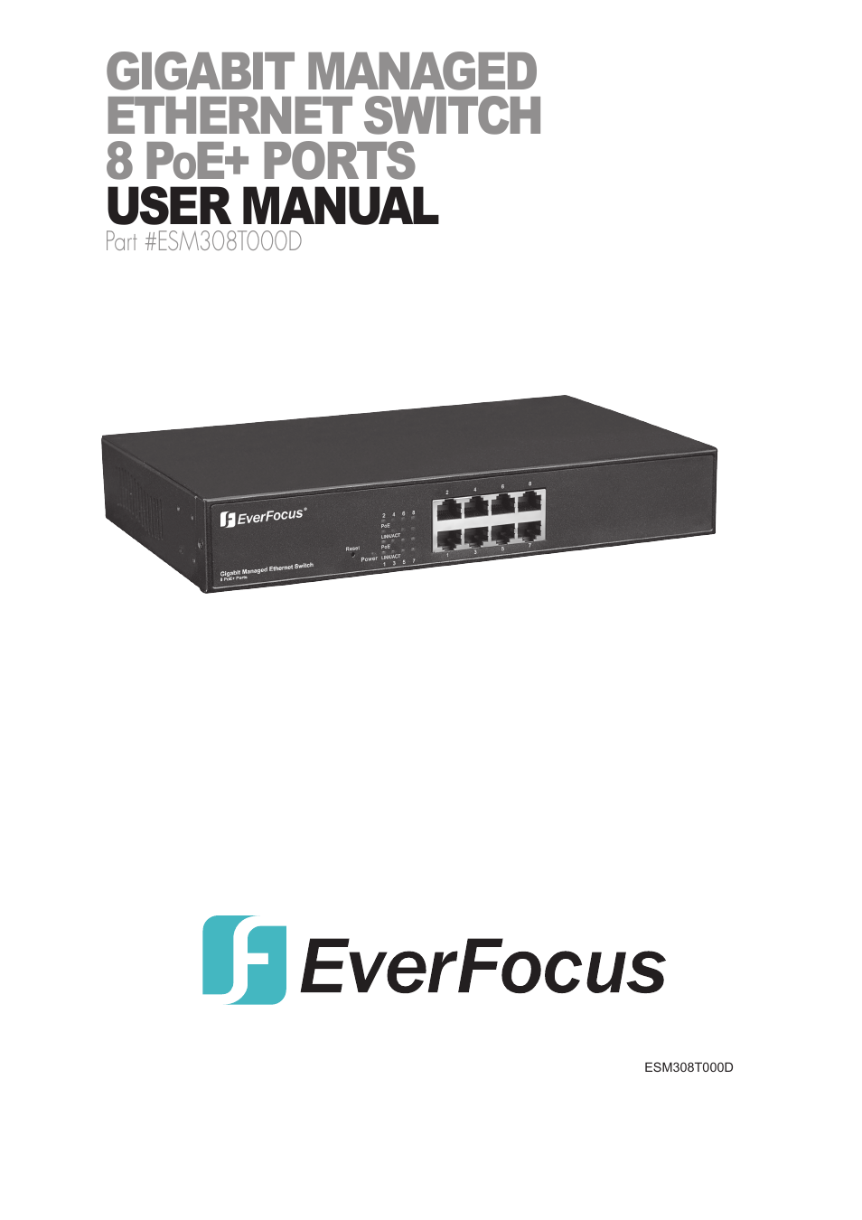 EverFocus Gigabit Managed Ethernet Switch ESM308T000D User Manual | 28 pages