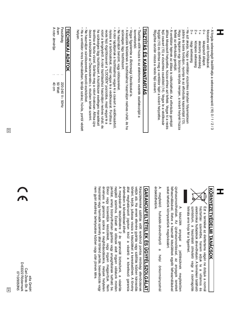Tisztítás és karbant artás, Technikai ada t o k, Környezetvédelmi t anácsok | Garanciafel tételek és ügyfélszolgála t | Elta 9050N5 User Manual | Page 13 / 42