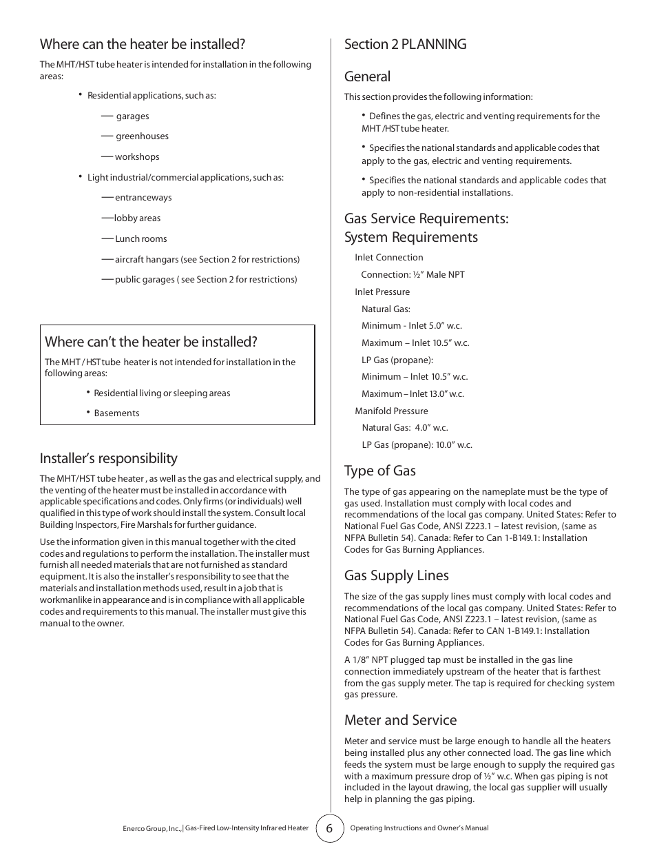 Where can the heater be installed, Where can’t the heater be installed, Installer’s responsibility | Gas service requirements: system requirements, Type of gas, Gas supply lines, Meter and service | Enerco HST45 User Manual | Page 6 / 24