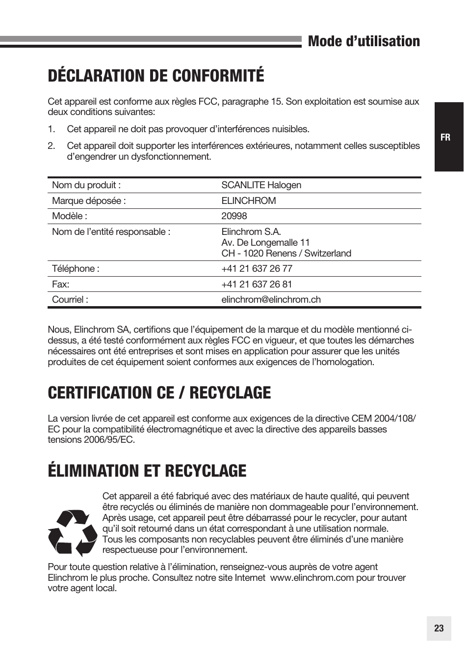 Déclaration de conformité, Certification ce / recyclage, Élimination et recyclage | Mode d’utilisation | Elinchrom SCANLITE 20998 User Manual | Page 23 / 56