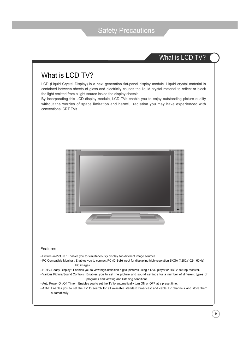 Safety precautions, What is lcd tv | ERAE Electronics Industry 32 LCD TV none User Manual | Page 9 / 52