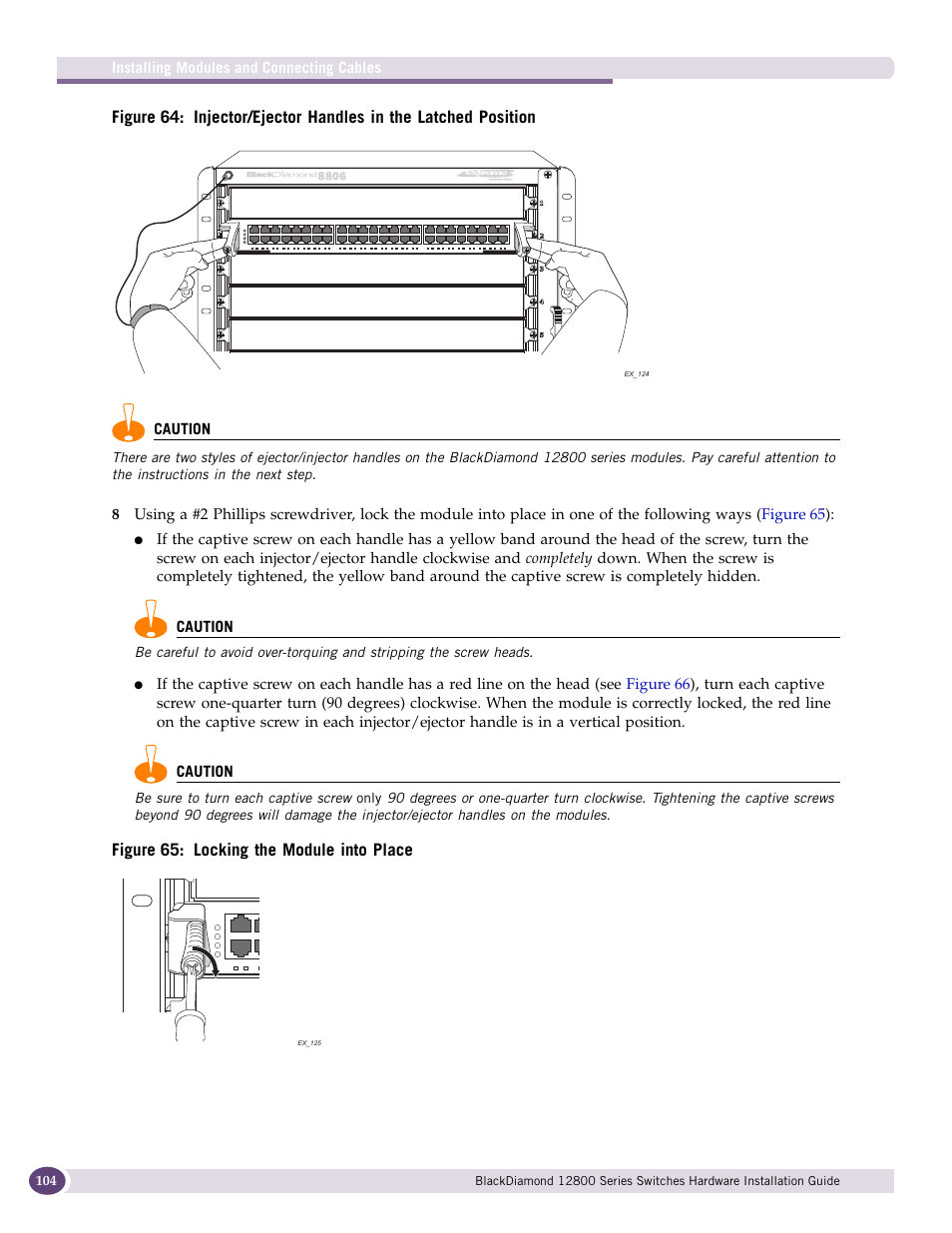 Figure 64 | Extreme Networks BlackDiamond 12804 User Manual | Page 104 / 160