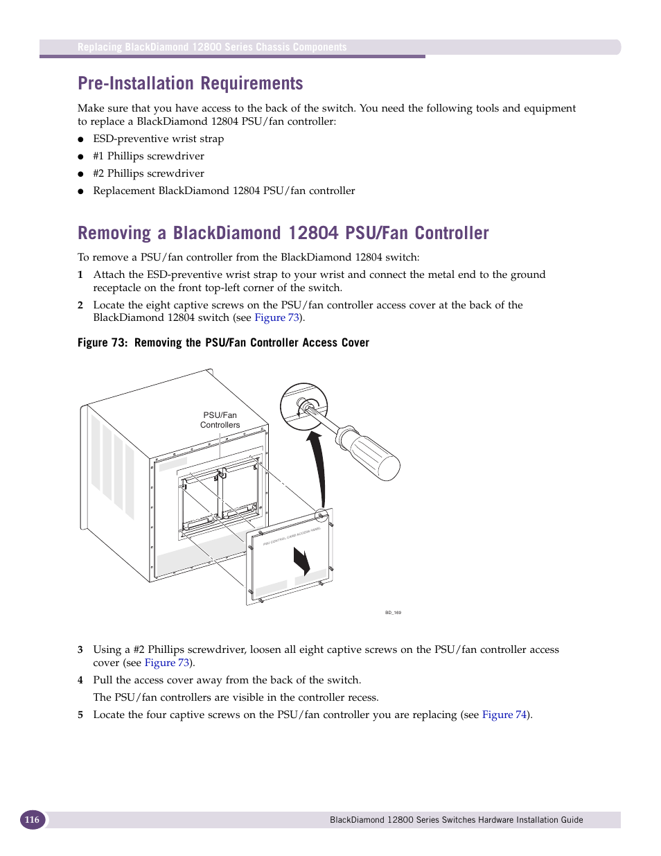 Pre-installation requirements, Removing a blackdiamond 12804 psu/fan controller | Extreme Networks BlackDiamond 12804 User Manual | Page 116 / 160