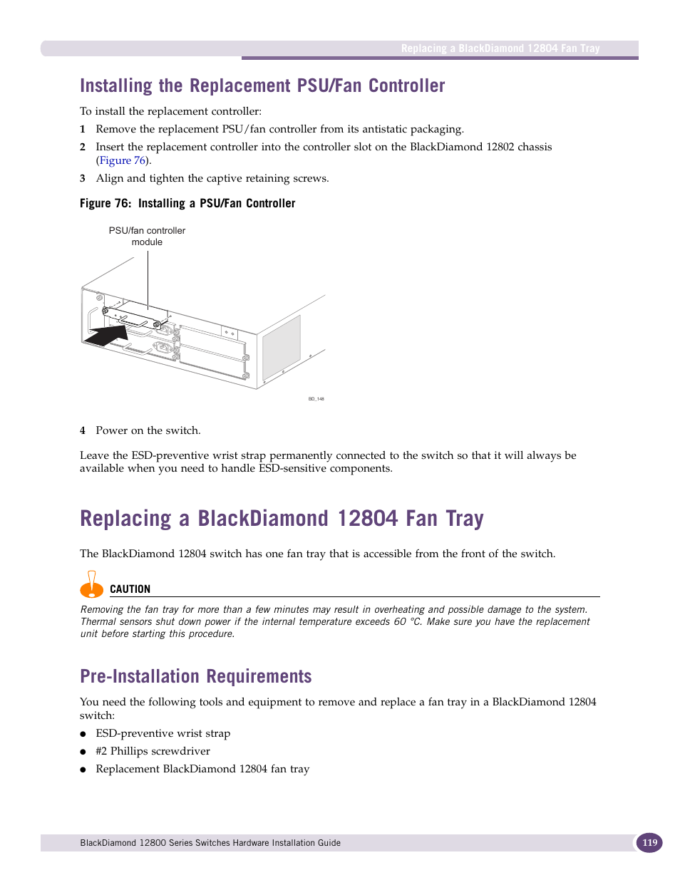 Installing the replacement psu/fan controller, Replacing a blackdiamond 12804 fan tray, Pre-installation requirements | Extreme Networks BlackDiamond 12804 User Manual | Page 119 / 160