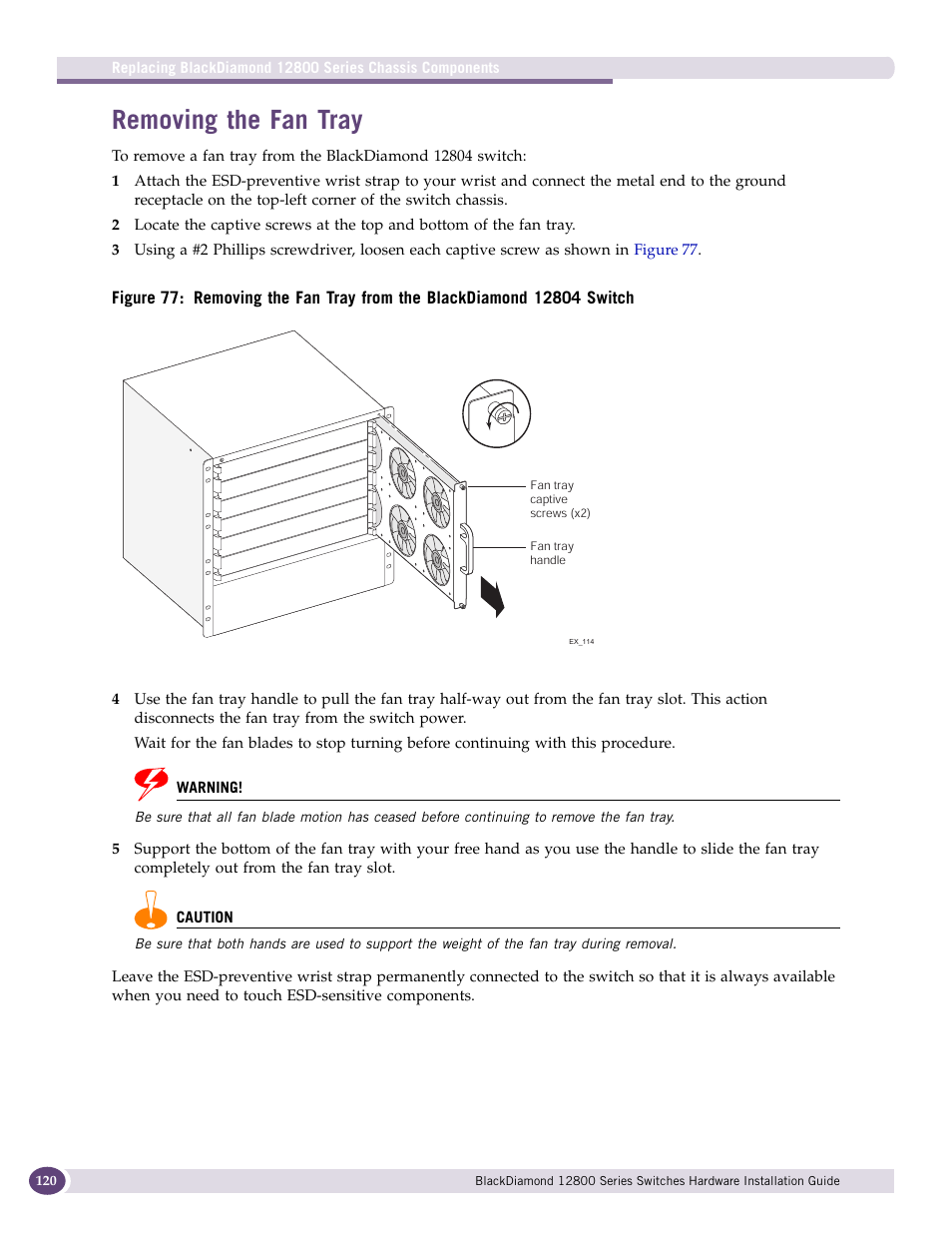 Removing the fan tray | Extreme Networks BlackDiamond 12804 User Manual | Page 120 / 160