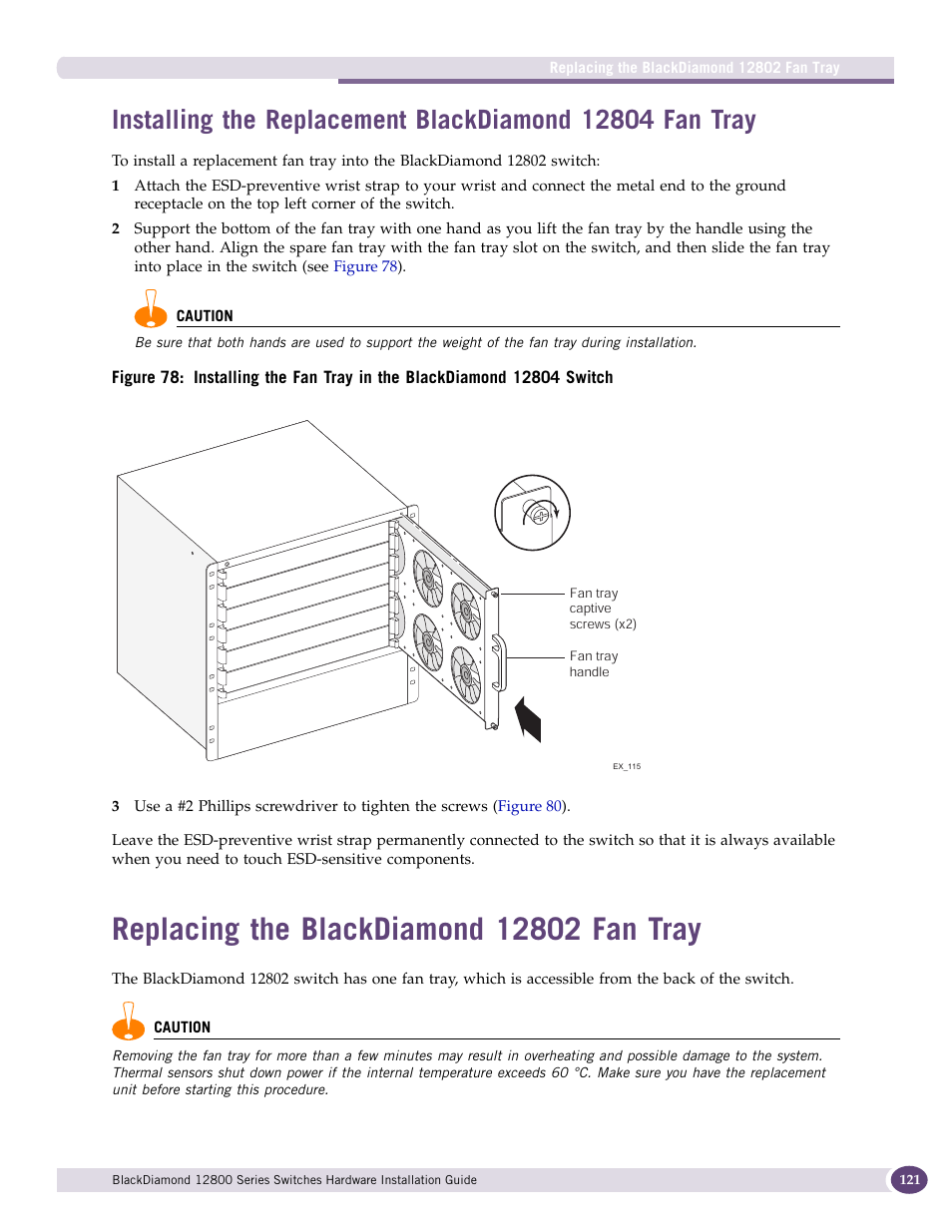 Replacing the blackdiamond 12802 fan tray | Extreme Networks BlackDiamond 12804 User Manual | Page 121 / 160