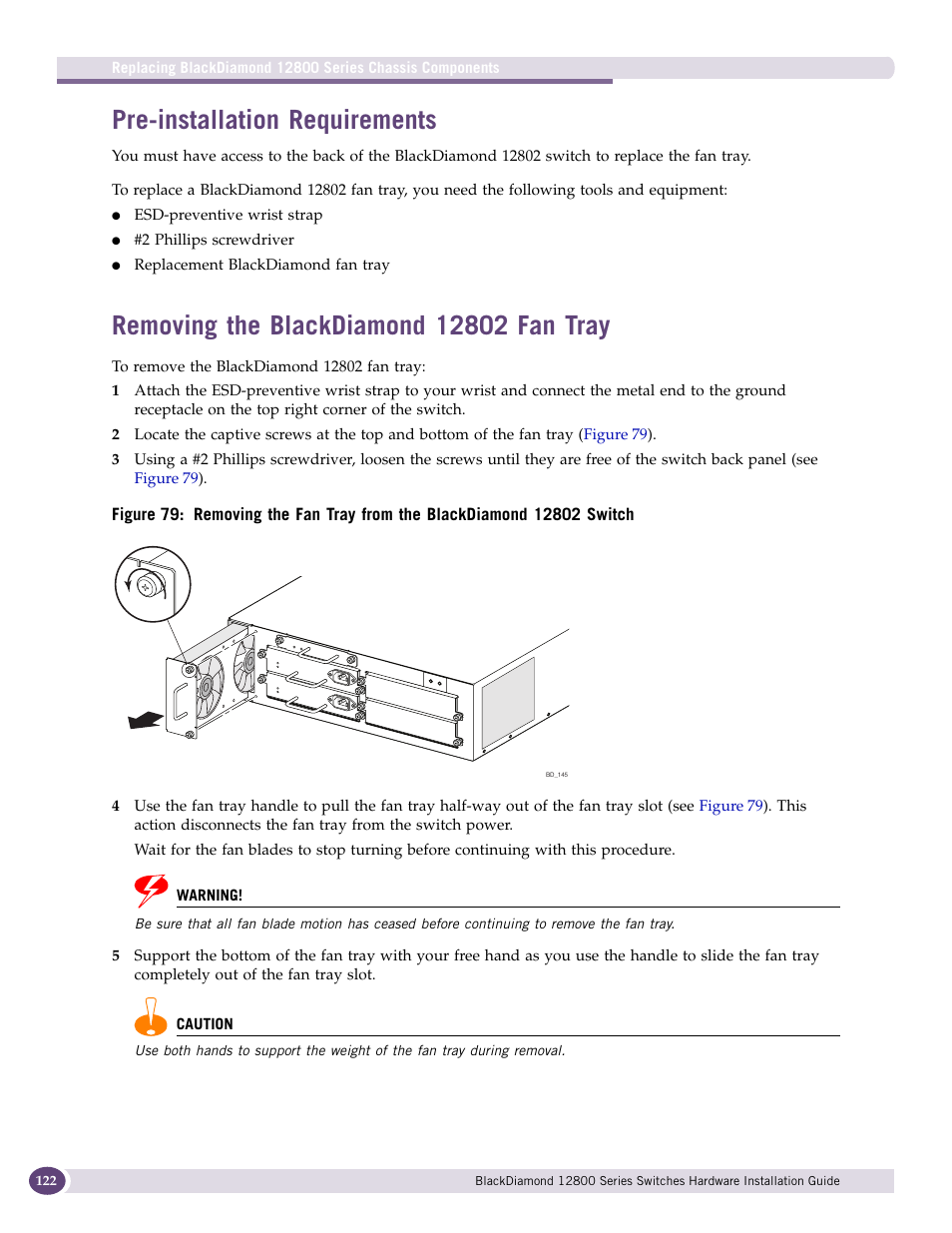Pre-installation requirements, Removing the blackdiamond 12802 fan tray | Extreme Networks BlackDiamond 12804 User Manual | Page 122 / 160