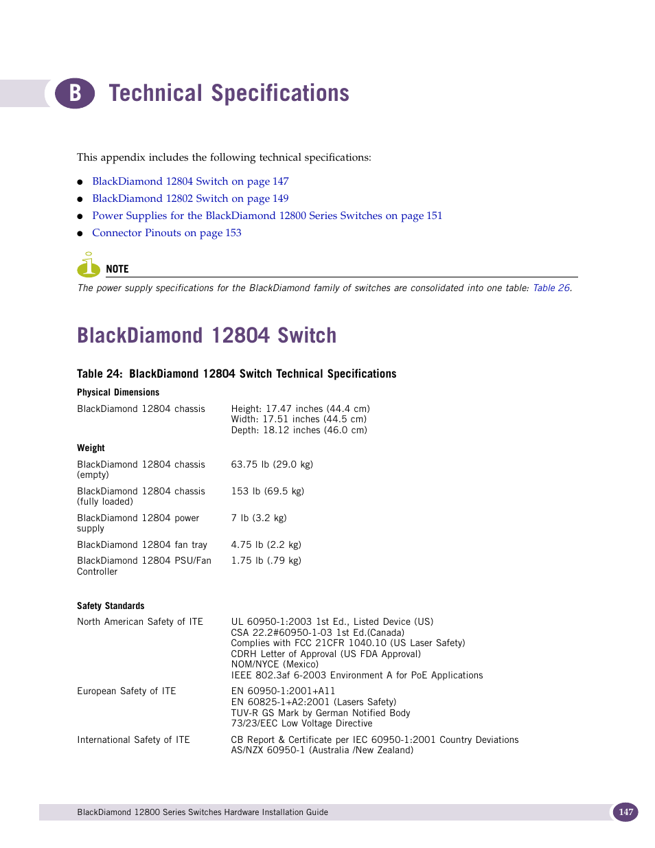 Technical specifications, Blackdiamond 12804 switch, Appendix b: technical specifications | Appendix b, “technical, Specifications, Appendix b, “technical specifications, It, see, Or the, Btechnical specifications | Extreme Networks BlackDiamond 12804 User Manual | Page 147 / 160