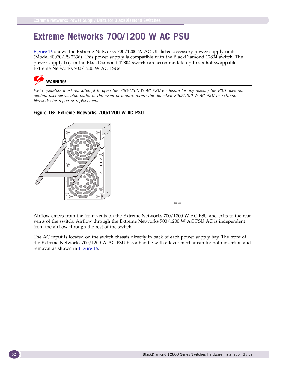 Extreme networks 700/1200 w ac psu | Extreme Networks BlackDiamond 12804 User Manual | Page 32 / 160