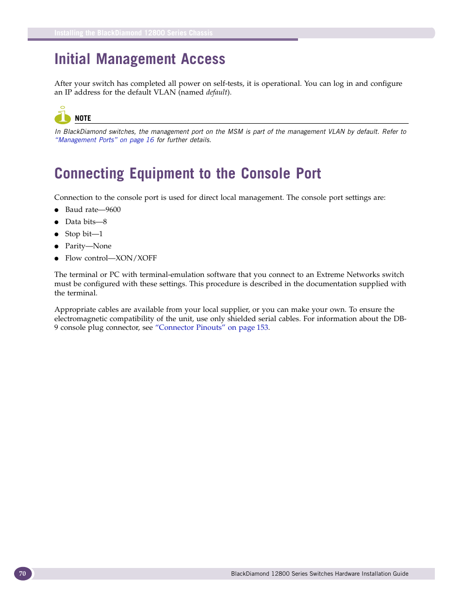 Initial management access, Connecting equipment to the console port | Extreme Networks BlackDiamond 12804 User Manual | Page 70 / 160