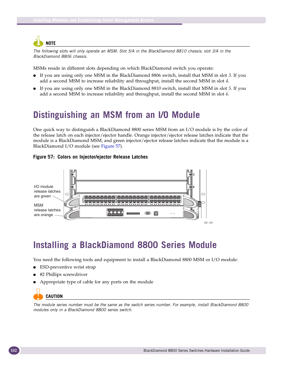 Distinguishing an msm from an i/o module, Installing a blackdiamond 8800 series module | Extreme Networks BlackDiamond 8800 Series User Manual | Page 102 / 180