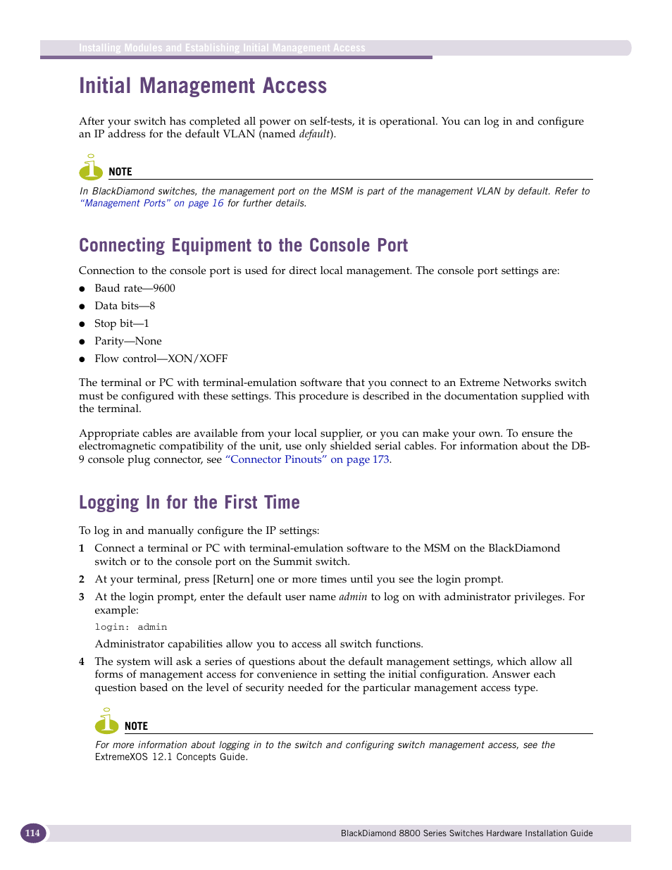 Initial management access, Connecting equipment to the console port, Logging in for the first time | Extreme Networks BlackDiamond 8800 Series User Manual | Page 114 / 180