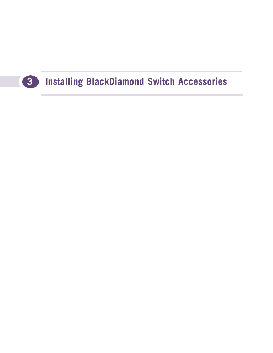 Installing blackdiamond switch accessories, Part 3: installing blackdiamond switch accessories, 3installing blackdiamond switch accessories | Extreme Networks BlackDiamond 8800 Series User Manual | Page 117 / 180