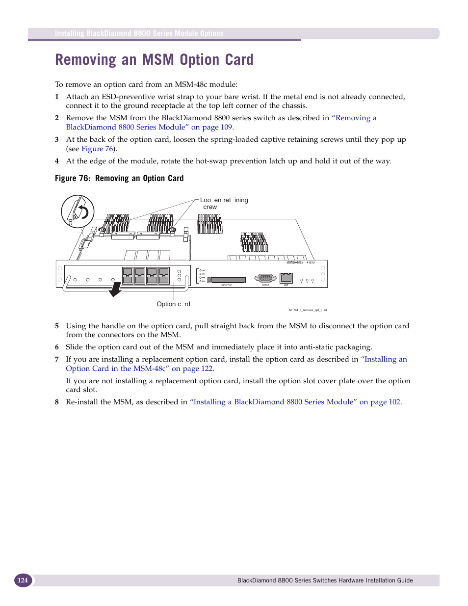 Removing an msm option card, Figure 76: removing an option card | Extreme Networks BlackDiamond 8800 Series User Manual | Page 124 / 180