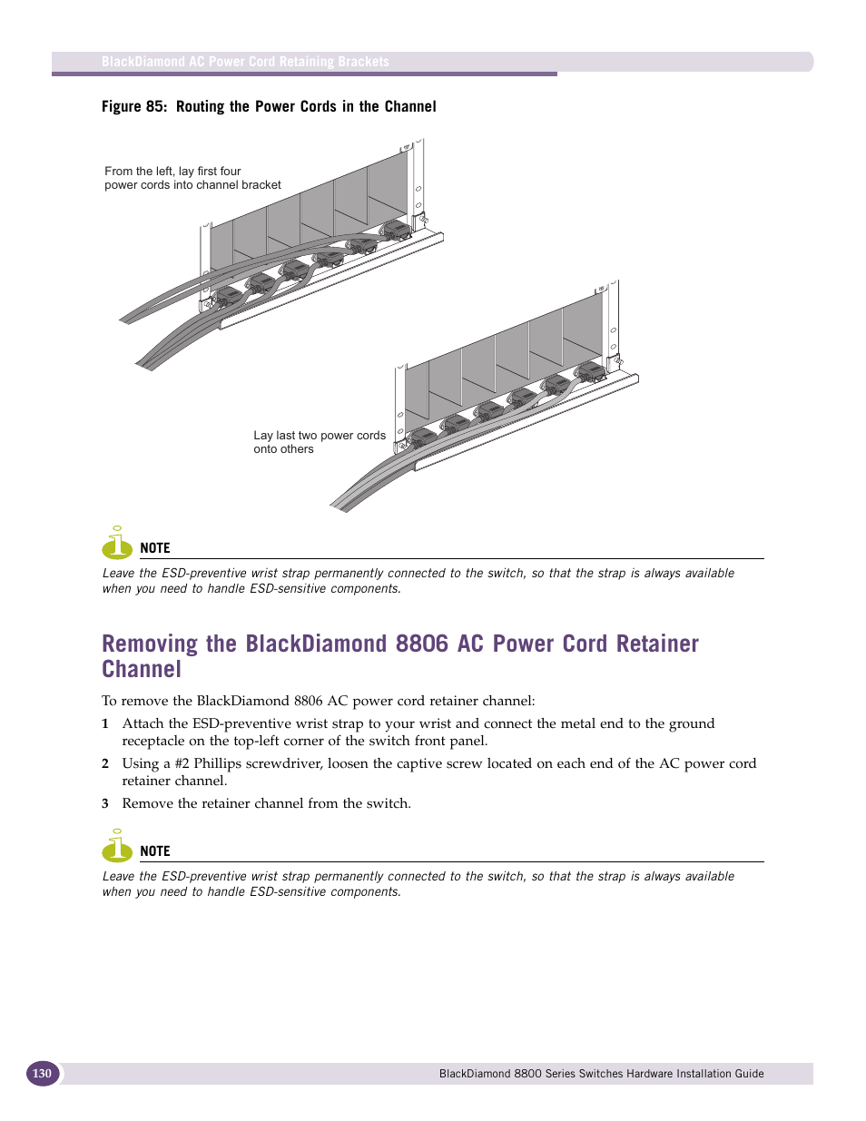 Removing the blackdiamond 8806 ac power cord, S into the channel (see, Figure 85 | Extreme Networks BlackDiamond 8800 Series User Manual | Page 130 / 180