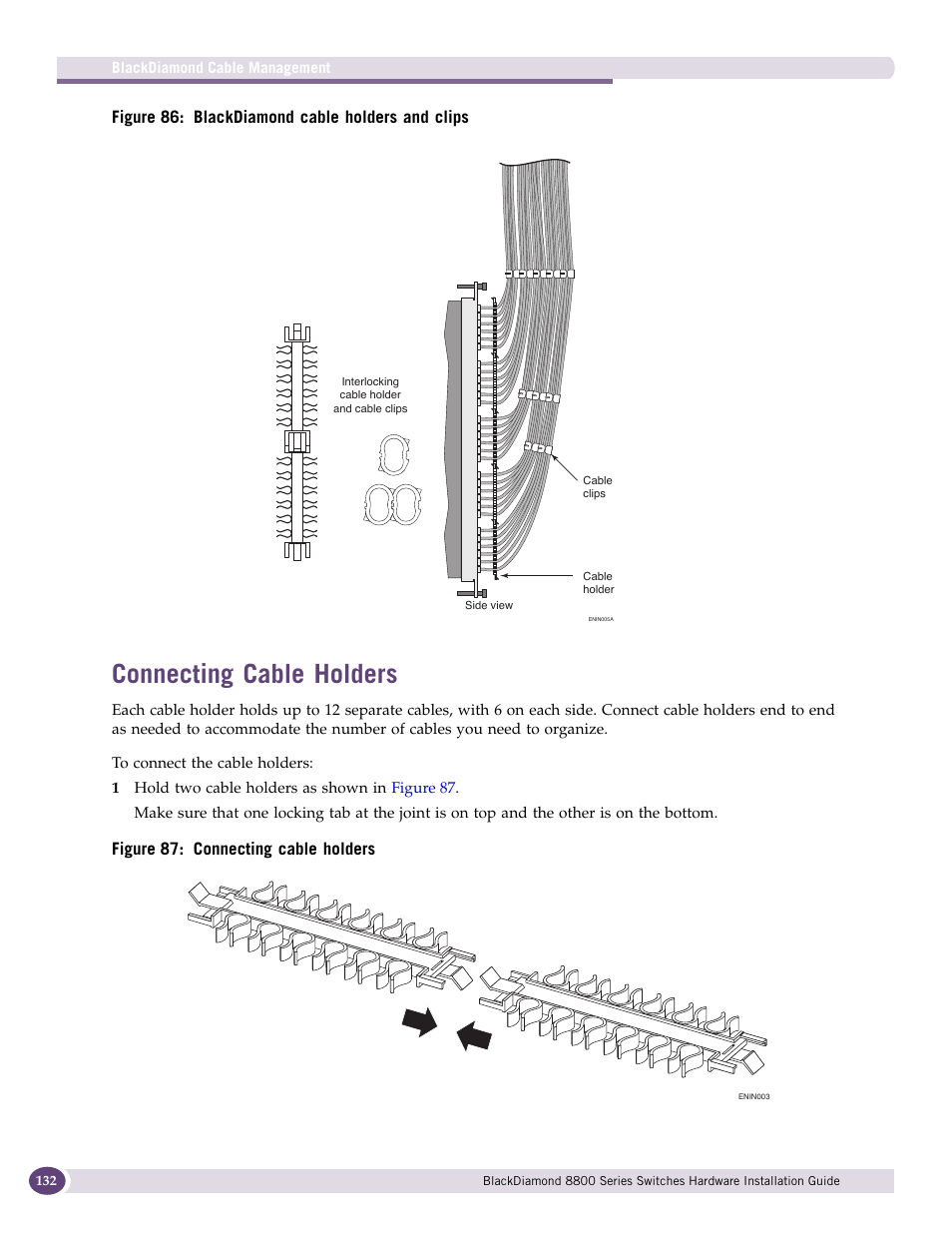 Connecting cable holders, Connecting cable holders” on, Figure 86 | Figure 86: blackdiamond cable holders and clips, Figure 87: connecting cable holders | Extreme Networks BlackDiamond 8800 Series User Manual | Page 132 / 180