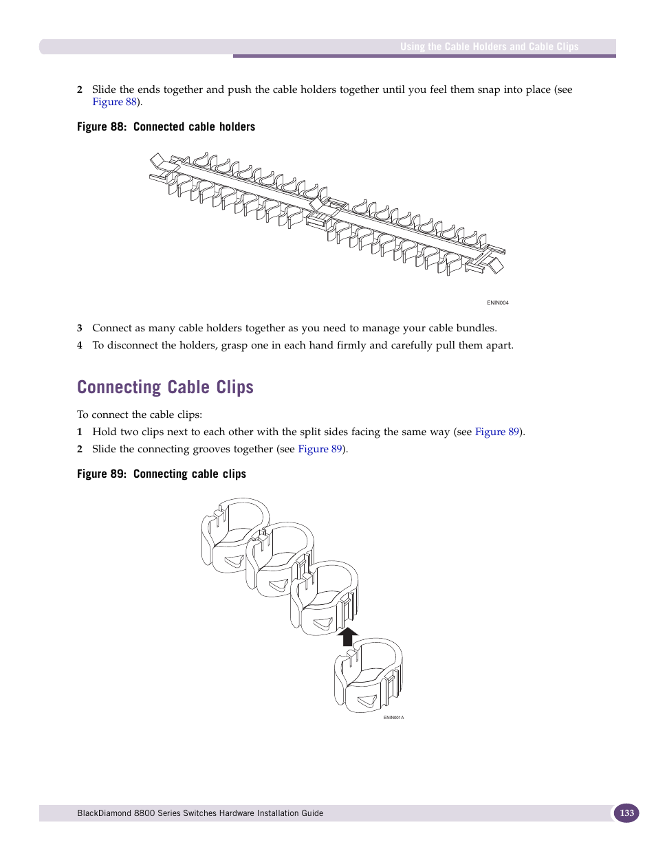 Connecting cable clips, E clips. (refer to | Extreme Networks BlackDiamond 8800 Series User Manual | Page 133 / 180