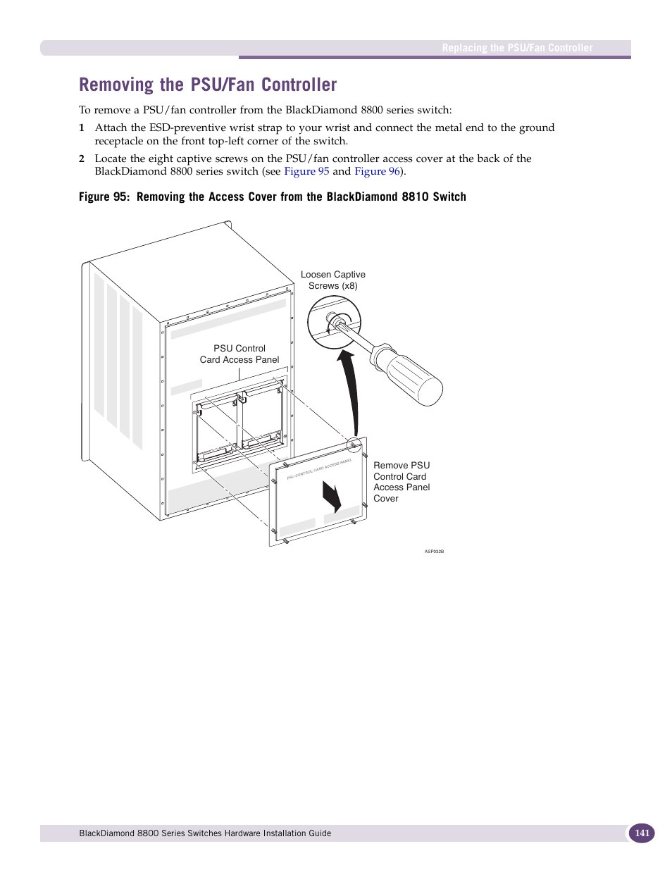 Removing the psu/fan controller | Extreme Networks BlackDiamond 8800 Series User Manual | Page 141 / 180
