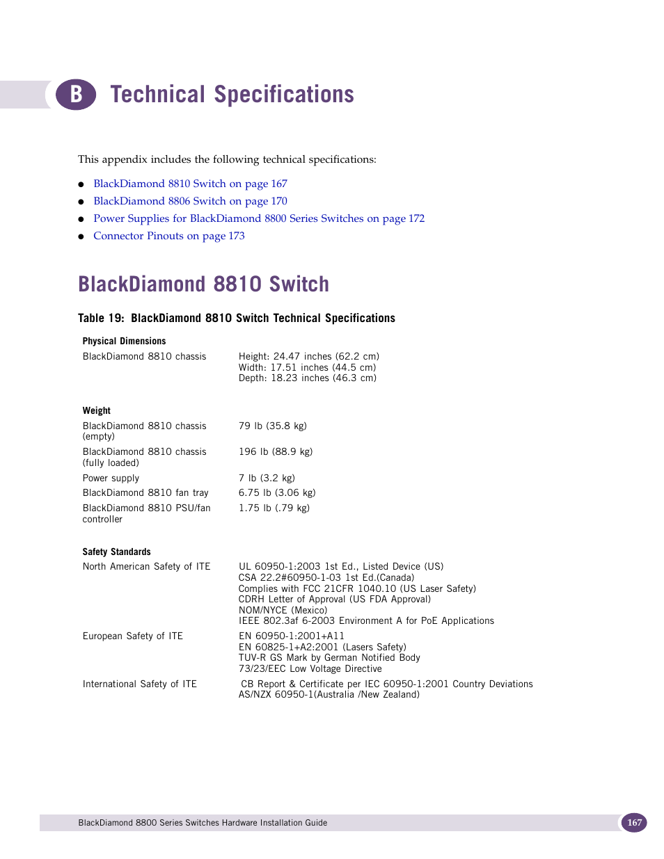 Technical specifications, Blackdiamond 8810 switch, Appendix b: technical specifications | Appendix b, “technical, Specifications, Appendix b, “technical specifications, Btechnical specifications | Extreme Networks BlackDiamond 8800 Series User Manual | Page 167 / 180
